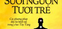 Giáo sư Nguyễn Lân Dũng đọc giùm bạn (95): Suối nguồn tươi trẻ